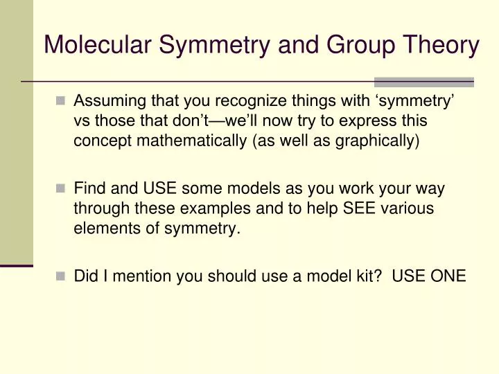 molecular symmetry and group theory