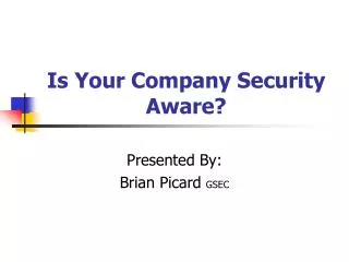 Is Your Company Security Aware?