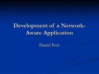 Development of a Network-Aware Application