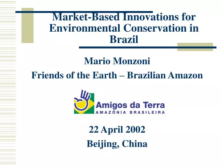 market based innovations for environmental conservation in brazil