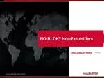 NO-BLOK ® Non-Emulsifiers - slide 1
