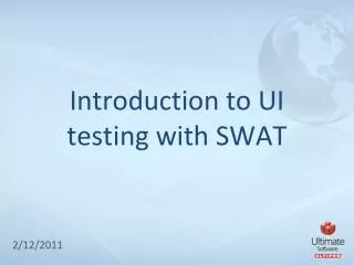 Introduction to UI testing with SWAT