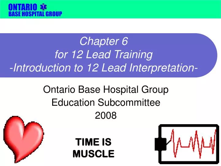 chapter 6 for 12 lead training introduction to 12 lead interpretation