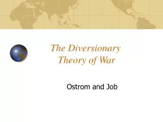 The Diversionary 	 Theory of War