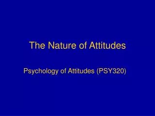 The Nature of Attitudes