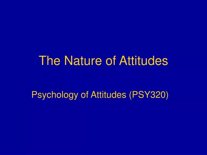 the nature of attitudes