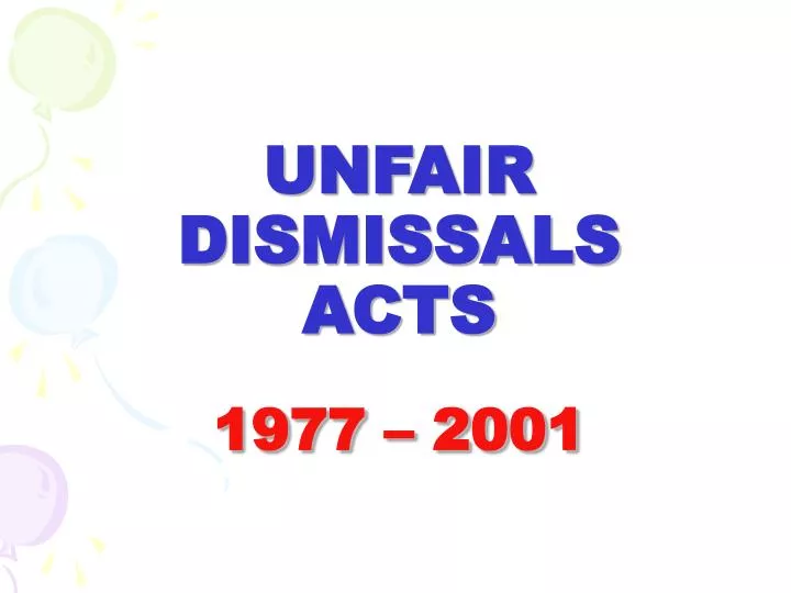 unfair dismissals acts 1977 2001