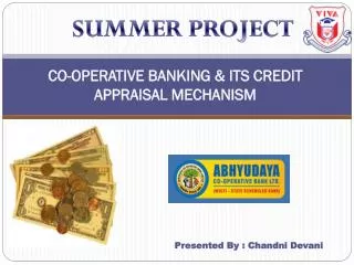 CO-OPERATIVE BANKING &amp; ITS CREDIT APPRAISAL MECHANISM