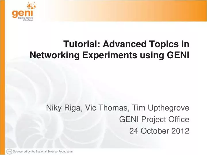 tutorial advanced topics in networking experiments using geni