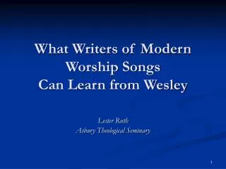 What Writers of Modern Worship Songs Can Learn from Wesley