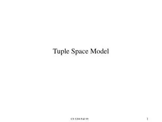Tuple Space Model