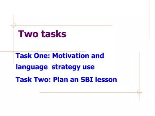 Two tasks