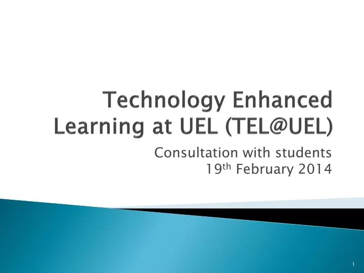 technology enhanced learning at uel tel@uel