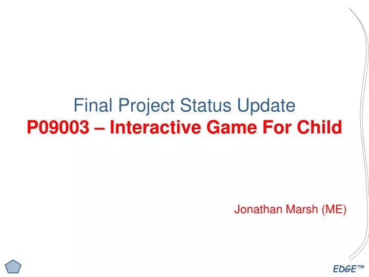 final project status update p09003 interactive game for child