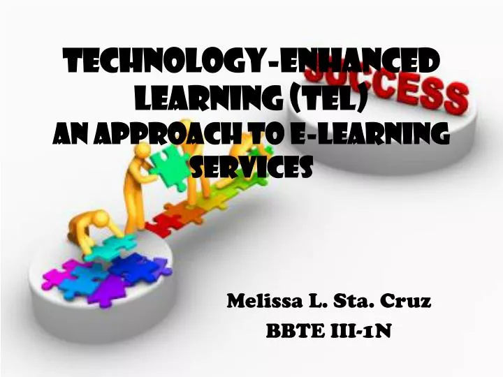 technology enhanced learning tel an approach to e learning services