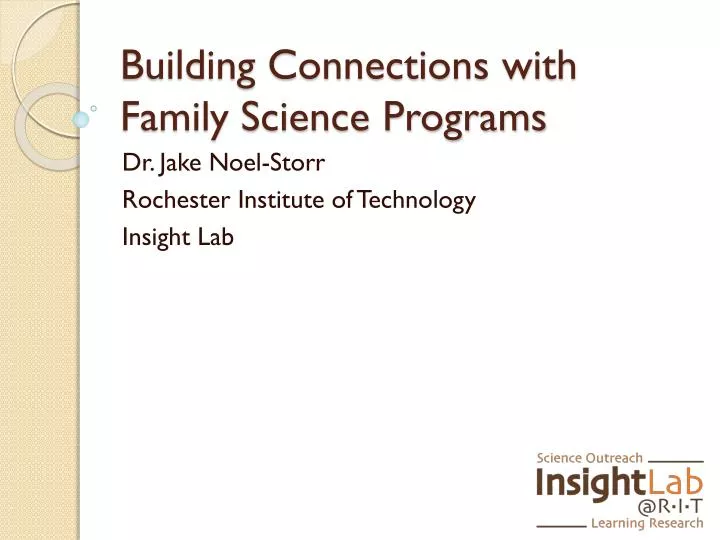 building connections with family science programs