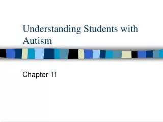 Understanding Students with Autism