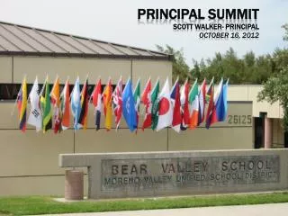 Principal Summit Scott Walker- Principal October 16, 2012