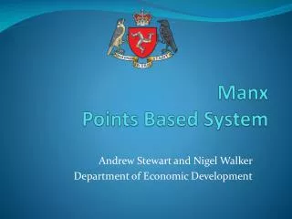 Manx Points Based System