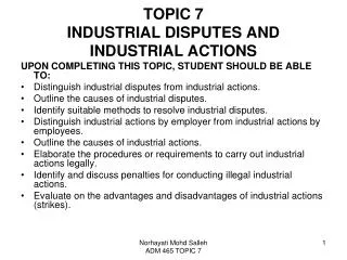 TOPIC 7 INDUSTRIAL DISPUTES AND INDUSTRIAL ACTIONS