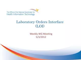 Laboratory Orders Interface (LOI)