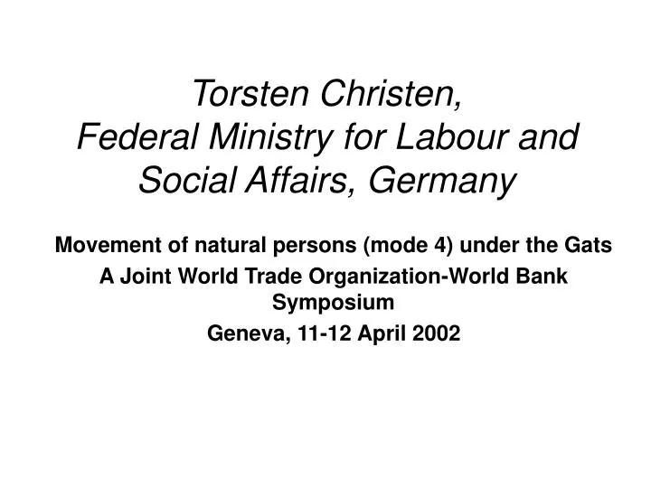 torsten christen federal ministry for labour and social affairs germany