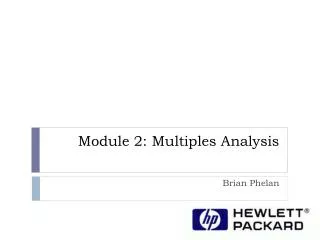 Module 2: Multiples Analysis