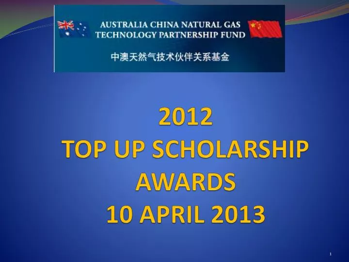 2012 top up scholarship awards 10 april 2013