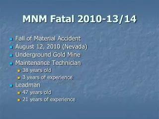 MNM Fatal 2010-13/14