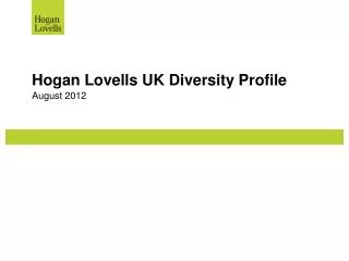 Hogan Lovells UK Diversity Profile