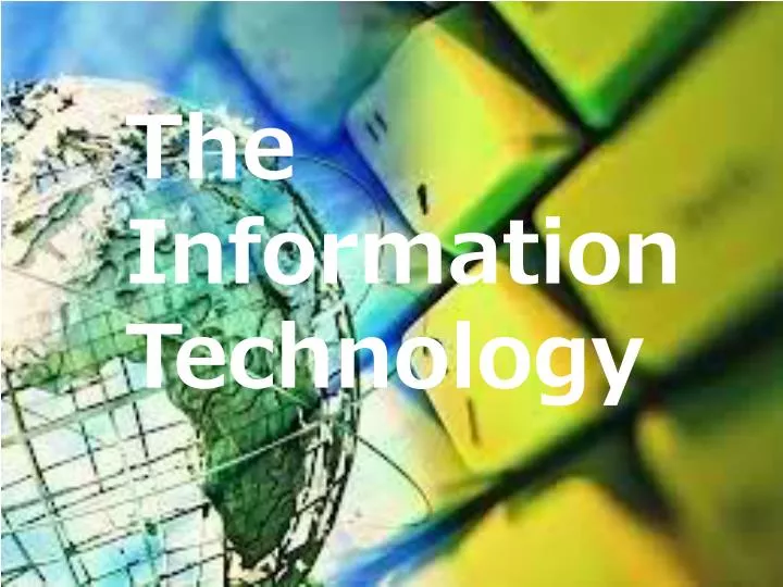 the information technology
