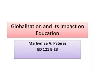 Globalization and Its Impact on Education