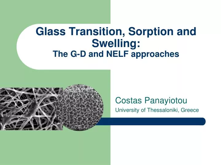glass transition sorption and swelling the g d and nelf approaches