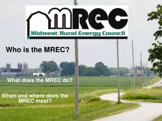 When and where does the MREC meet?