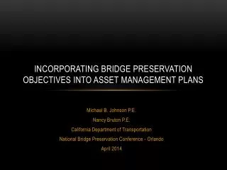 Incorporating Bridge Preservation Objectives into asset management plans