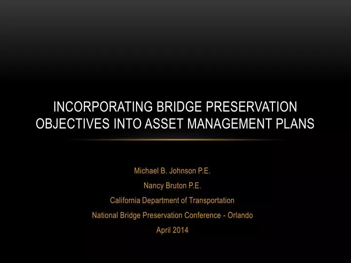 incorporating bridge preservation objectives into asset management plans