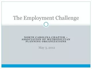 The Employment Challenge