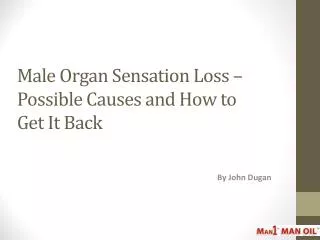 Male Organ Sensation Loss – Possible Causes