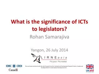 What is the significance of ICTs to legislators?