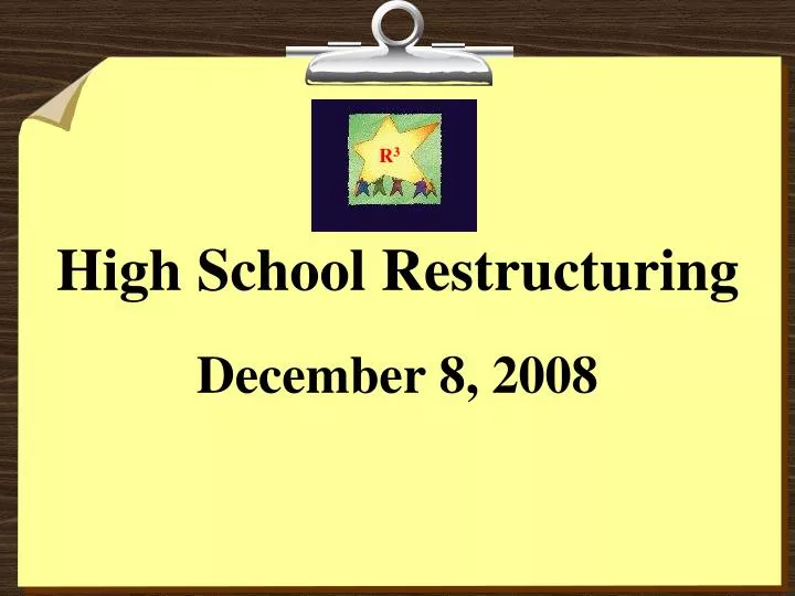 high school restructuring