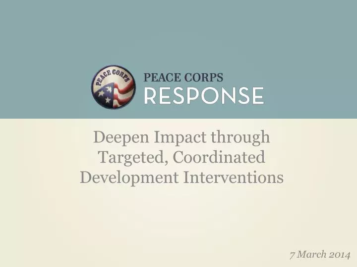 deepen impact through targeted coordinated development interventions