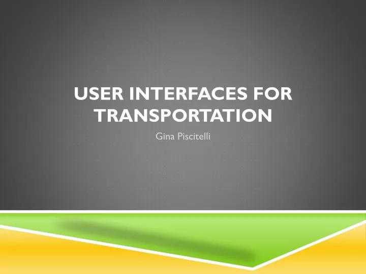 user interfaces for transportation
