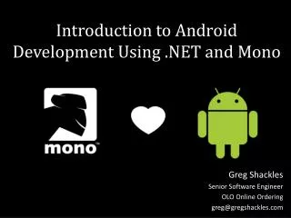 Introduction to Android Development Using .NET and Mono