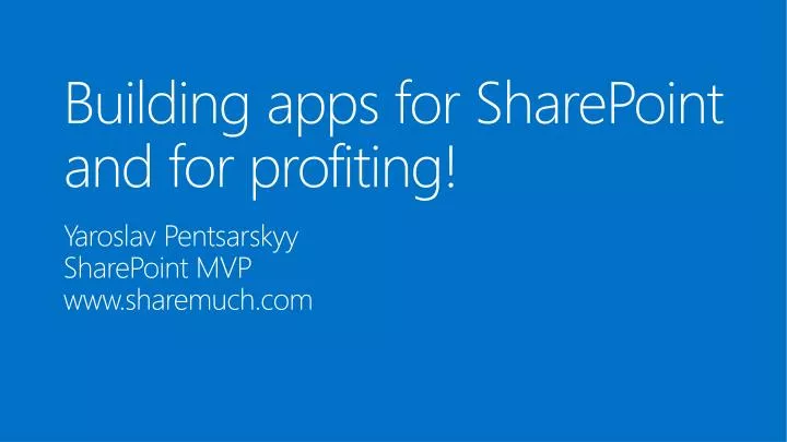 building apps for sharepoint and for profiting