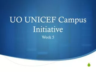 UO UNICEF Campus Initiative