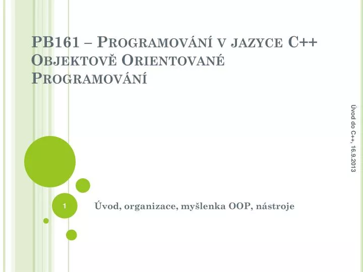 pb161 programov n v jazyce c objektov orientovan programov n