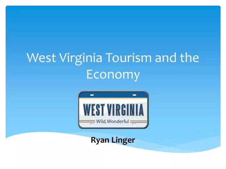west virginia tourism and the economy