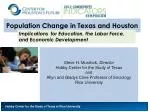 Population Change in Texas and Houston - slide 1