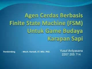 agen cerdas berbasis finite state machine fsm untuk game budaya karapan sapi