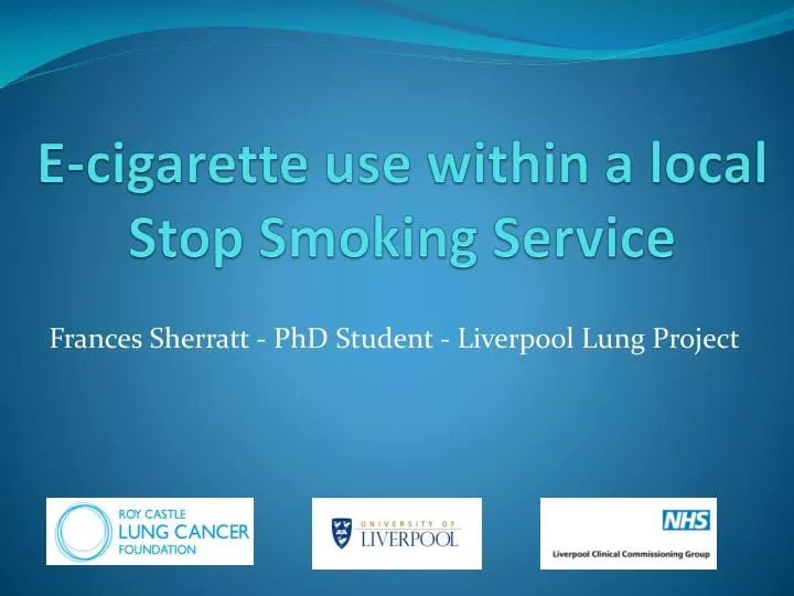 e cigarette use within a local stop smoking service